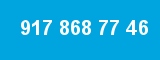 917 868 77 46